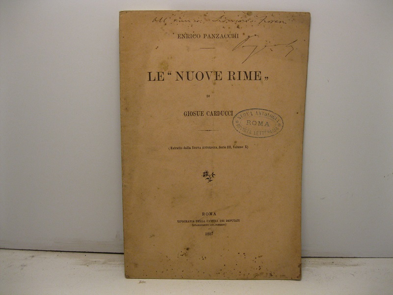 Le 'Nuove Rime' di Giosue Carducci. Estratto dalla Nuova Antologia, serie III, volume X